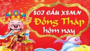 soi cầu Đồng Tháp hôm nay