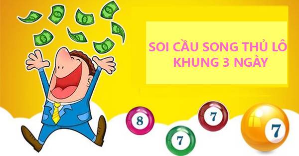 Soi cau song thu khung 3 ngay